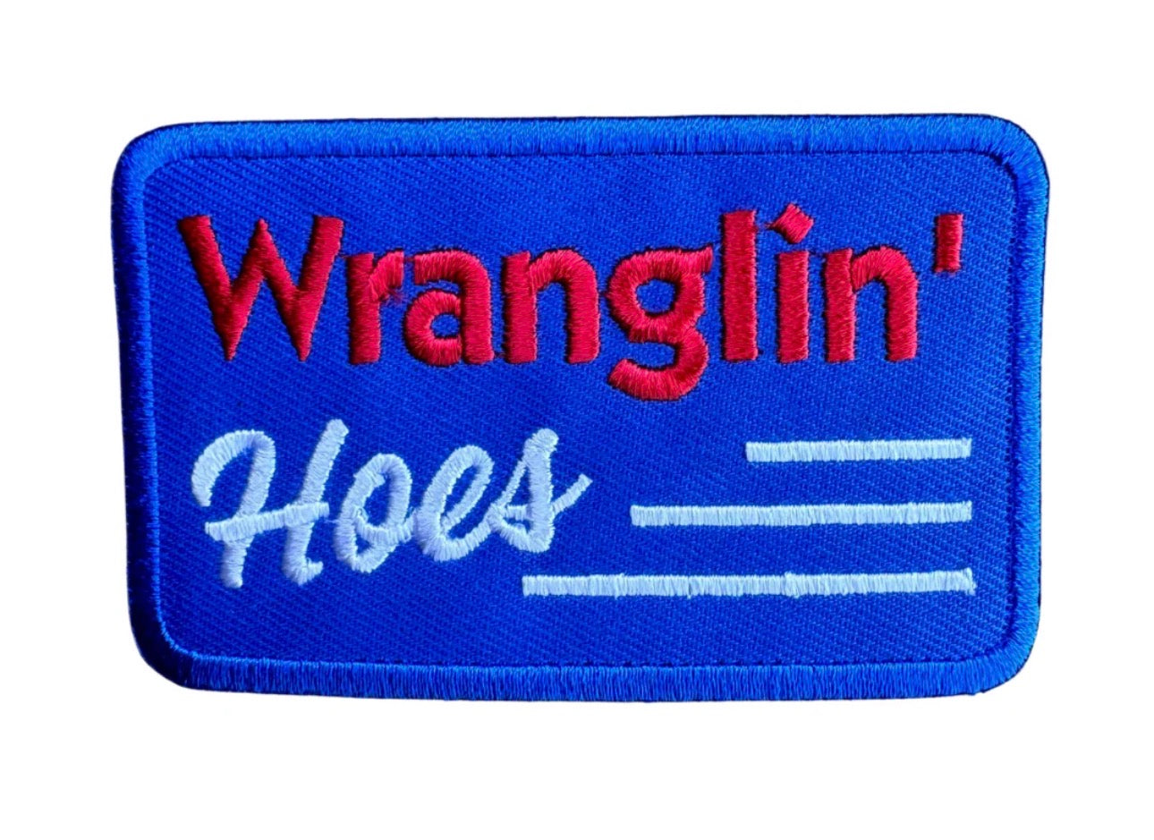 Wranglin' Hoes