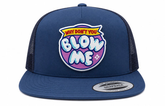 Blow Me