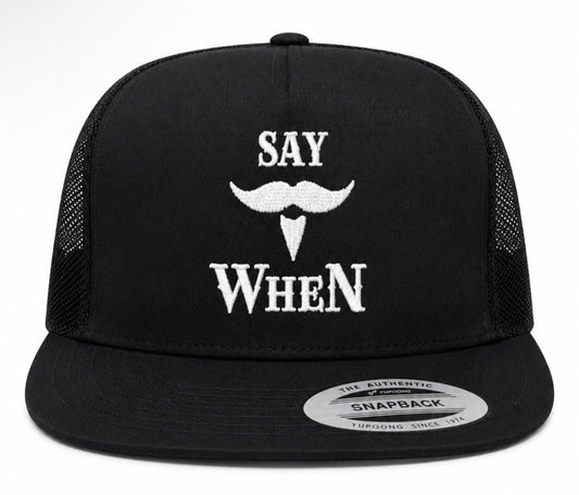Say When