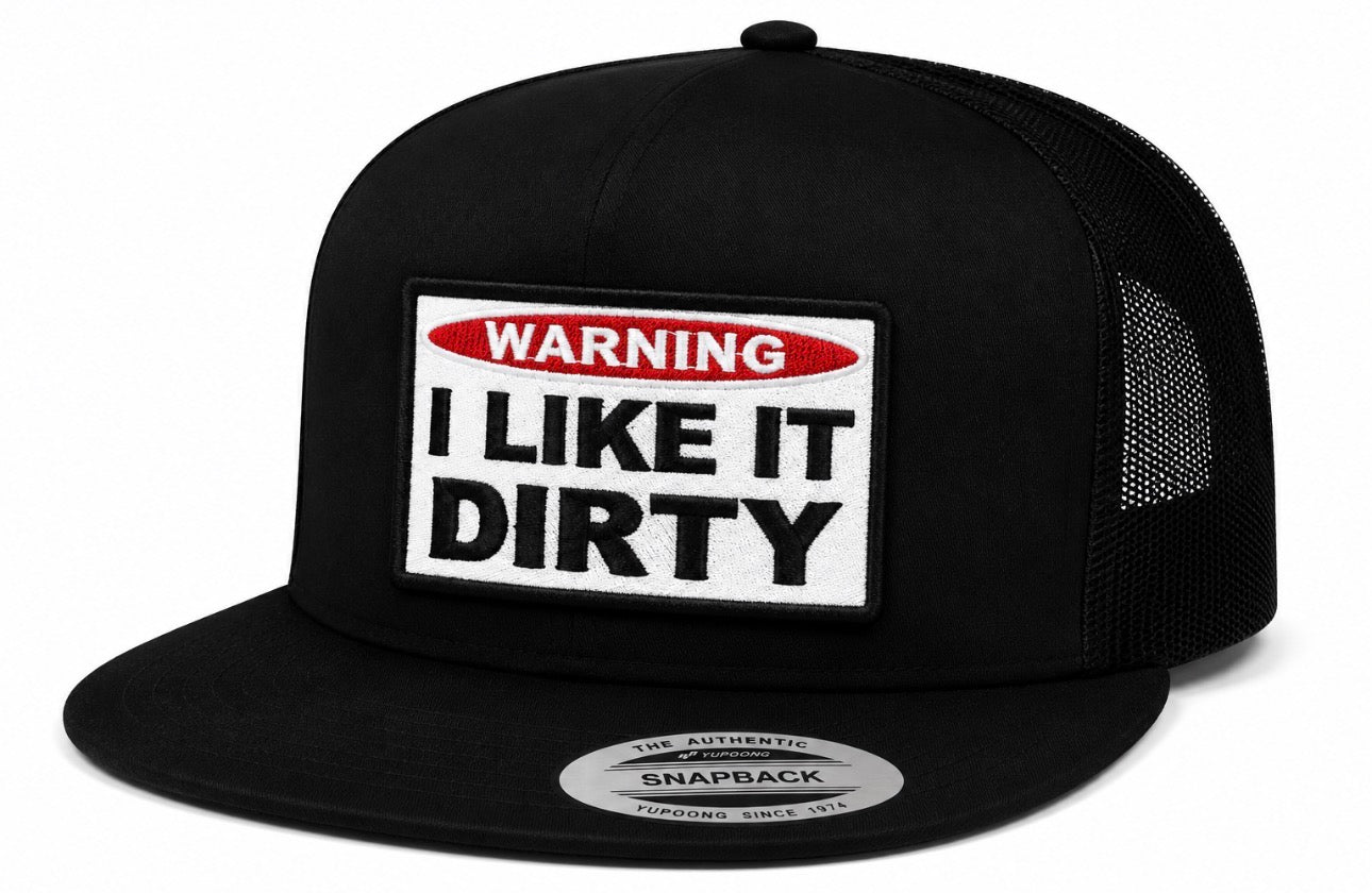 I Like It Dirty