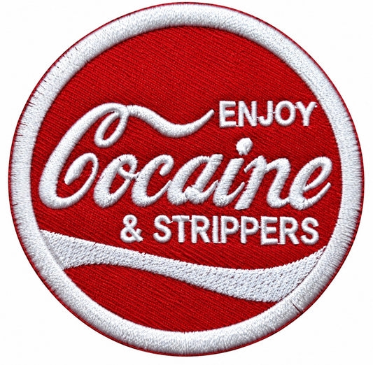 Enjoy Cocaine & Strippers