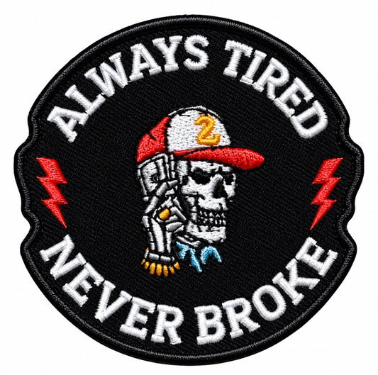Always Tired & Never Broke