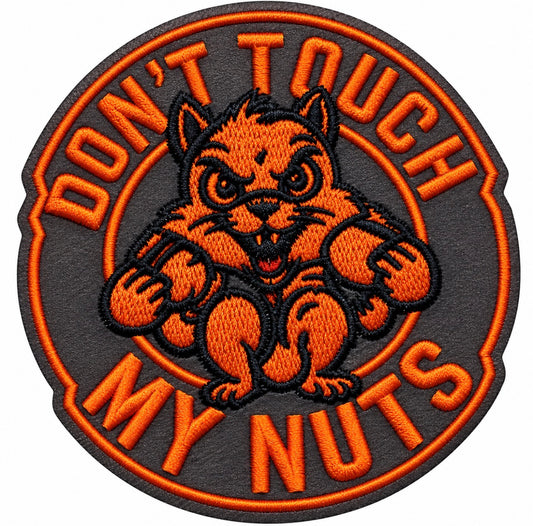 Don't Touch My Nuts