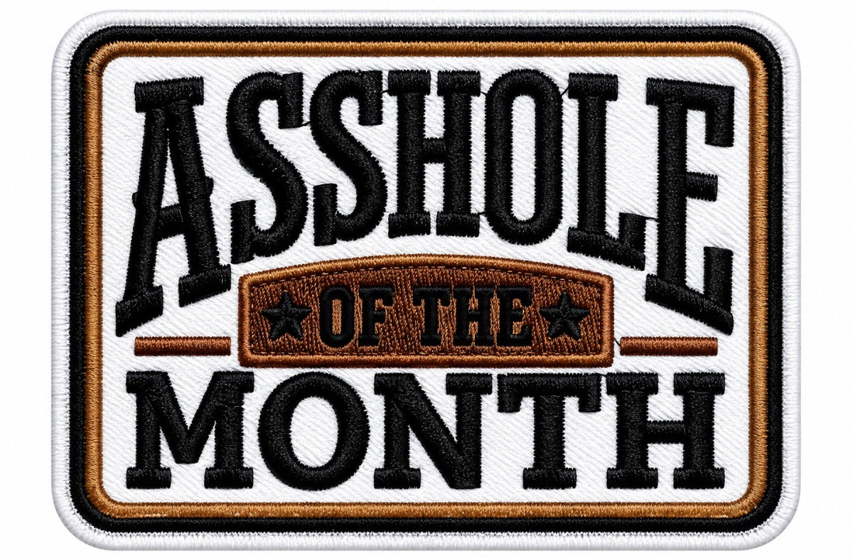 Asshole Of The Month
