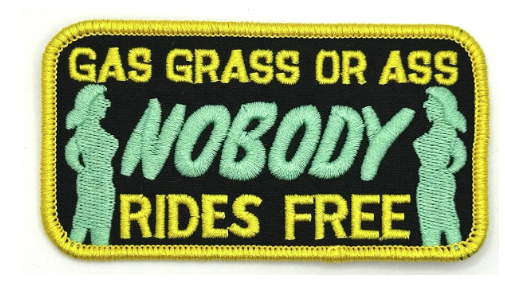 Gas, Grass Or Ass