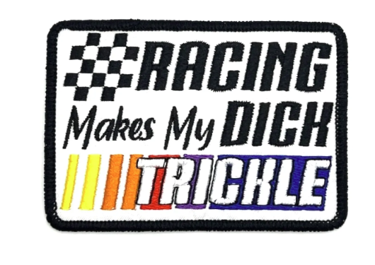 Racing Makes My Dick Trickle