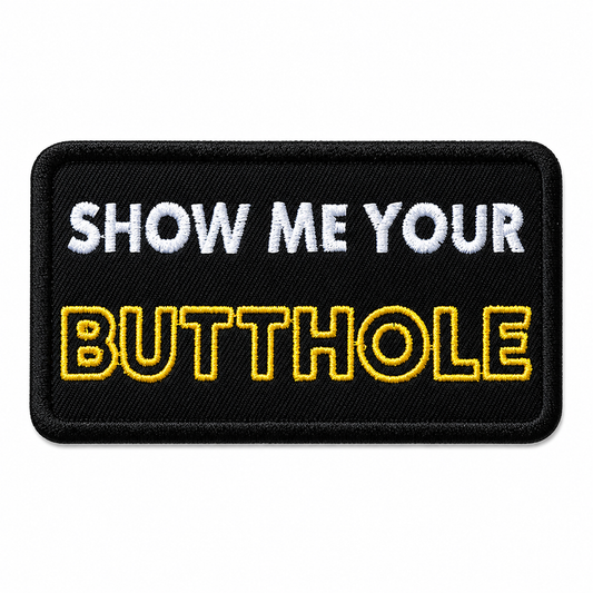 Show Me Your Butthole